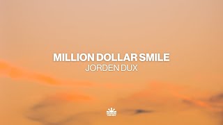 Jorden Dux - Million Dollar Smile (Music Video)