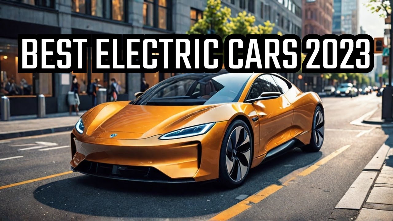 Top 10 Electric Cars of 2023 Power Meet - YouTube