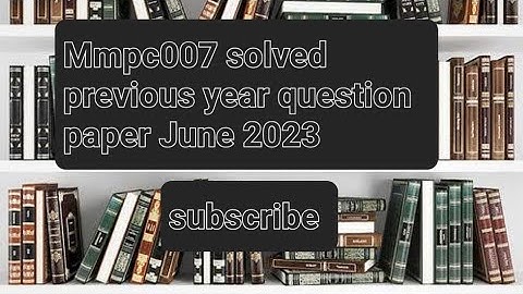 mmpc 007 june.2023 free solved previous year question paper links in  descriptions