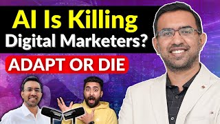A.I. Is Killing Digital Marketers? | Adapt Or Die | The DD Show 13