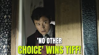 TIFF Winner: 'No Other Choice' is 2025's Best Movie?!