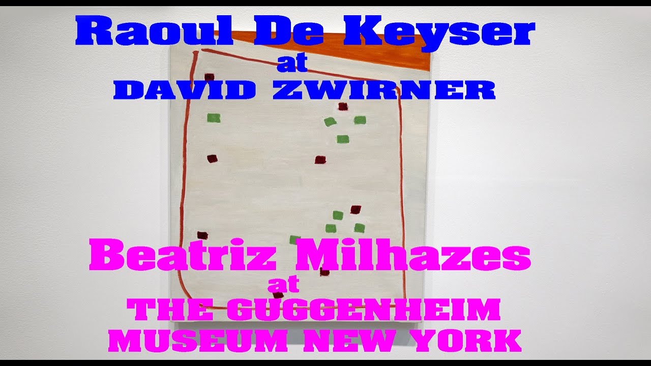 Raoul De Keyser at David Zwirner   Beatriz Milhazes at the Guggenheim