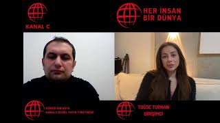 GİRİŞİMCİ TUĞSE TURHAN İLE HER İNSAN BİR DÜNYA