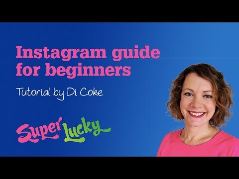 Instagram guide for beginners 2018