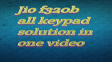 jio f320b all keypad solution in 1 Video