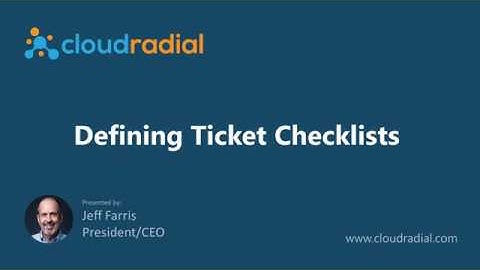 Define ConnectWise or Autotask Ticket Checklists in CloudRadial