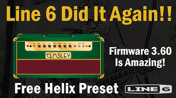 Line 6 Original Amp Model Firmware 3.60 - Elmsley Free Preset!!