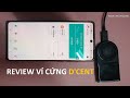 Review ví cứng D'CENT (Đập hộp và độc quyền giảm 50 usd)