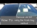 Window Tinting: Remove old tint, trash bag method