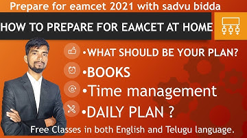 how to prepare for eamcet in home|ts eamcet 2021|ap eamcet 2021|eamcet 2021 preparation plan|