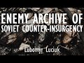 Lubomyr Luciuk - Secrets from the Archives of Stalin's Soviet Counter-Insurgency Ukraine Operations.