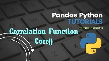 Correlation function in python | Pandas Tutorial
