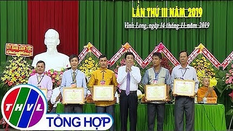 Đại hội đại biểu các dân tộc thiểu số tỉnh Vĩnh Long lần thứ III – năm 2019