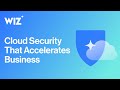 Intro to Wiz — Cloud Security That Accelerates Business