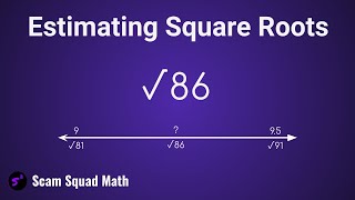 Estimating Square Roots to the Nearest Tenth