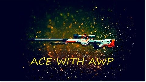 CS:GO FASTEST AWP ACE
