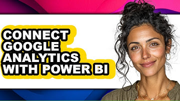 How to Connect Google Analytics with Power Bi (easy Method)