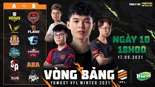 Yomost VFL Winter 2021 [Ngày 10] HQ Esports quá thăng hoa, Heavy liên tục hụt hơi!