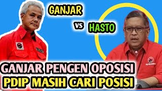 GANJAR - HASTO TAK COCOK LAGI || Ganjar Kepingin Oposisi, Hasto Langsung Klarifikasi