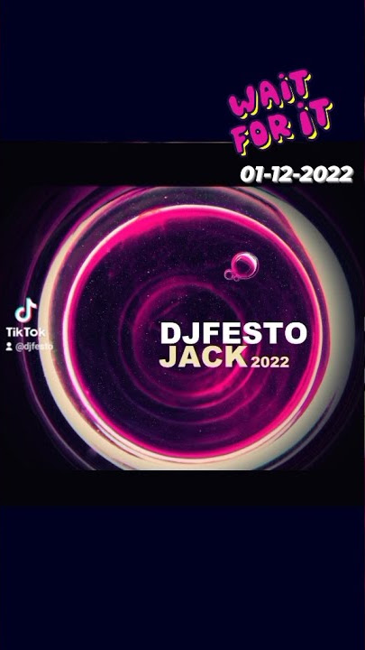 DJFESTO - JACK 2022 (PREVIEW)