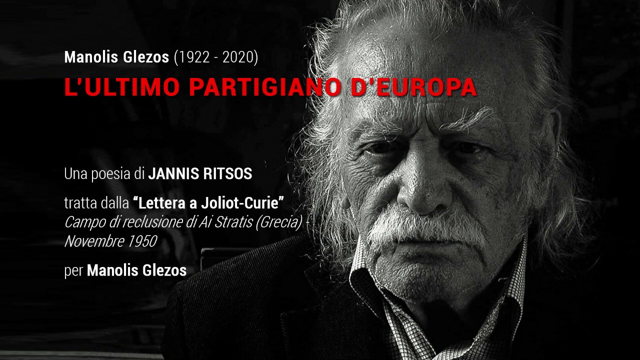 Manolis Glezos - L'ultimo Partigiano d'Europa | Μανώλης Γλέζος - Ο τελευταίος Παρτιζάνος της Ευρώπης