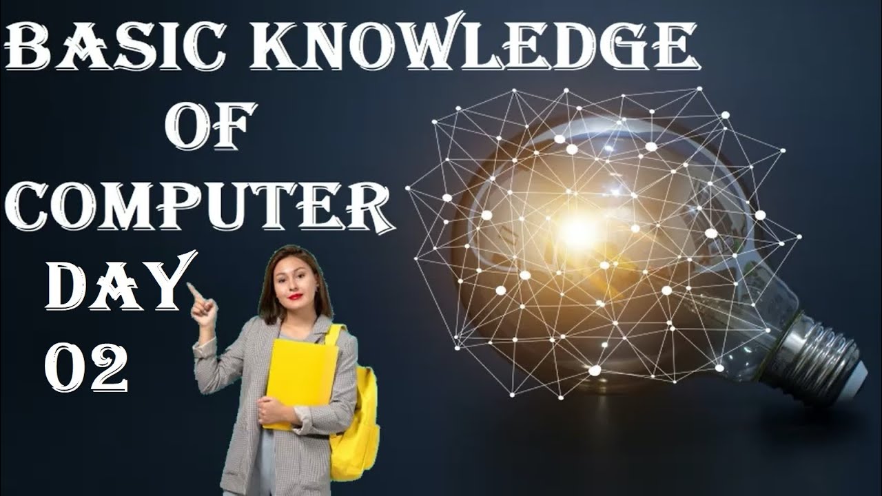 Basic knowledge of computer I Computer ki Baisc Maloomat day 2 - YouTube