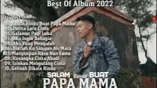 ARIEF PUTRA - SALAM RINDU BUAT PAPA MAMA || FULL ALBUM TERBARU 2022/2023 TANPA IKLAN