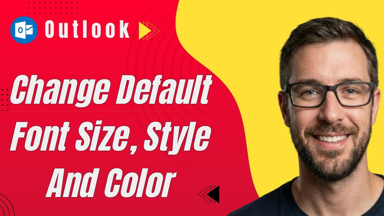 How To Change Default Font Size, Style And Color In Microsoft Outlook [2026 Guide]