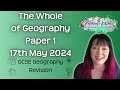 The whole of aqa geography paper 1  17th may 2024  geography exam revision