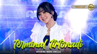 TERMINAL TIRTONADI - Difarina Indra Adella - OM ADELLA