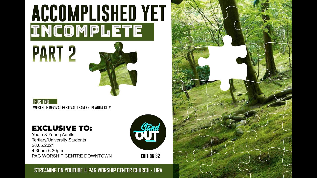 ACCOMPLISHED YET INCOMPLETE 2 - YouTube