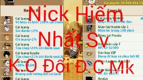 Nro:Cho 3 nick ngọc rồng vip có đệ tử không đổi được mk:0 (Phần Mô Tả)