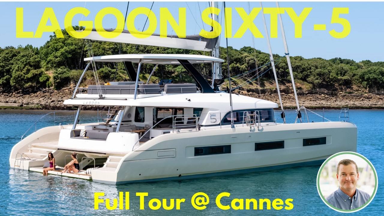 🔥 2025 Lagoon Sixty 5 Sailing Catamaran Luxury Tour ⚓ Cannes Yacht Festival - YachtSpecsDirect.com 🌊