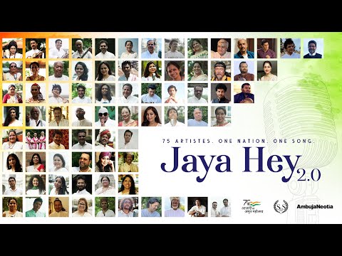 Jaya Hey 2.0 | 75 Artistes. 75 Years. One Song. | Harshavardhan Neotia | Sourendro-Soumyojit