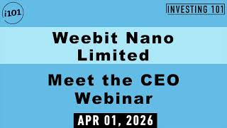 Weebit Nano Limited Meet the CEO Webinar | CEO Details A$87M Raise and ReRAM Commercial Roadmap