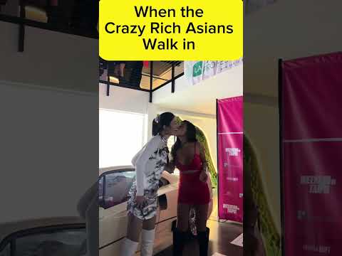 When Crazy Rich Asians walk in just a joke