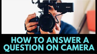 Celebrity PRESENTING TO THE CAMERA LENS - HOW TO ANSWER INTERVIEW QUESTIONS ONLINE Net Worth
