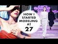 My Modeling Story | Starting modeling in your late 20s | Story time