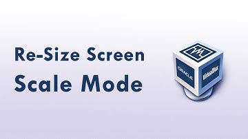 VirtualBox scale mode (resize, exit, full screen)