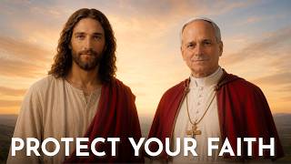 A Catholic Prayer for Pope Leo XIV, the Future Generations and the Church