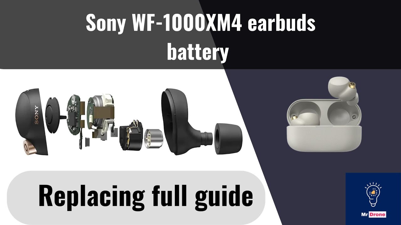 How to Replace Battery Sony WF-1000XM4 WF1000XM4 XM4 Wireless