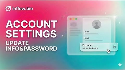 Mastering inflow.bio: How to Update Info & Change Password