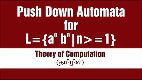 PDA | PUSH DOWN AUTOMATA | L = {a ^ n b ^ n | n greater than or =1} | Tamil | Theory of Computation
