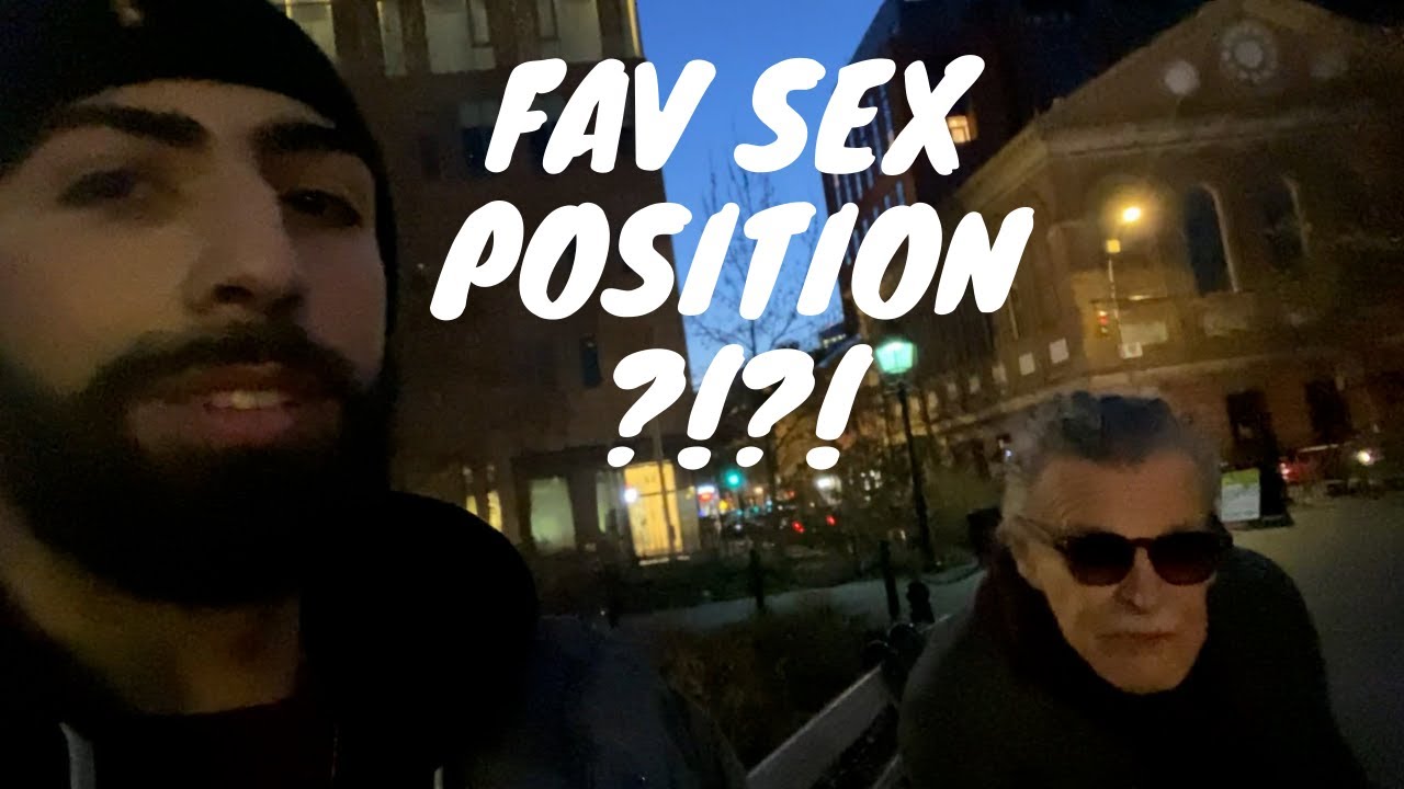 NYC STREET INTERVIEW: WHAT'S YOUR FAVORITE SEX POSITION?! GET'S SPICY