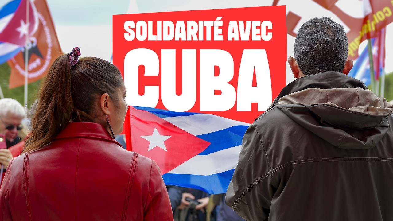 Solidarité avec Cuba ! BRISONS le blocus 🇨🇺