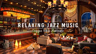 Relaxing Jazz Instrumental Music for Working,Studying ☕ Sweet Jazz Music &amp; Cozy Coffee Shop Ambience