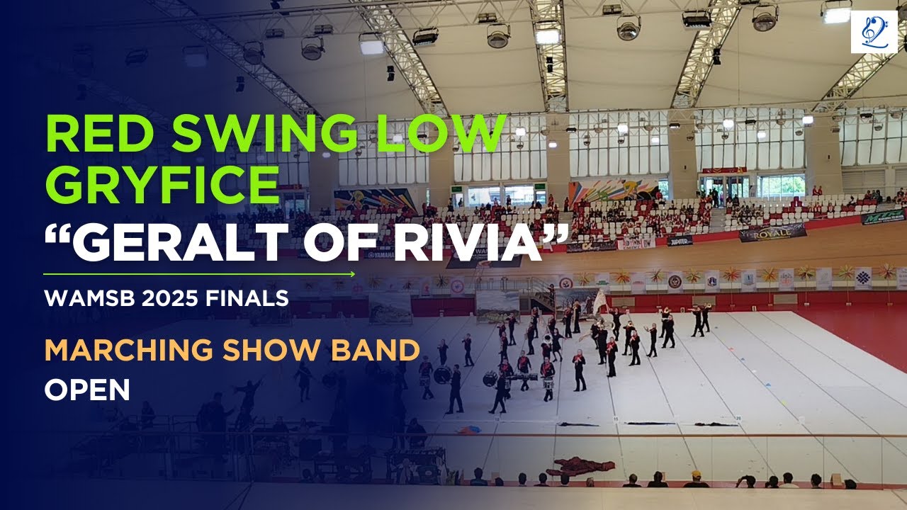Red Swing Low Gryfice (Poland) 2025 - "Geralt of Rivia" | WAMSB 2025 - Finals - Marching Show Band Red Swing Low Gryfice (Poland) 2025 - "Geralt of Rivia" | WAMSB 2025 - Finals - Marching Show Band