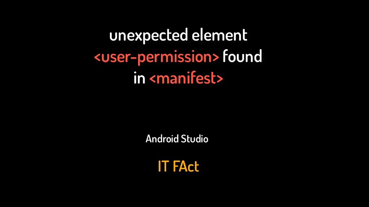 Android Studio || unknown element 'user-permission' found - YouTube