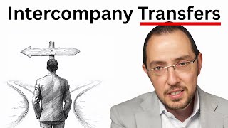 Intercompany Transfers Tax Strategies