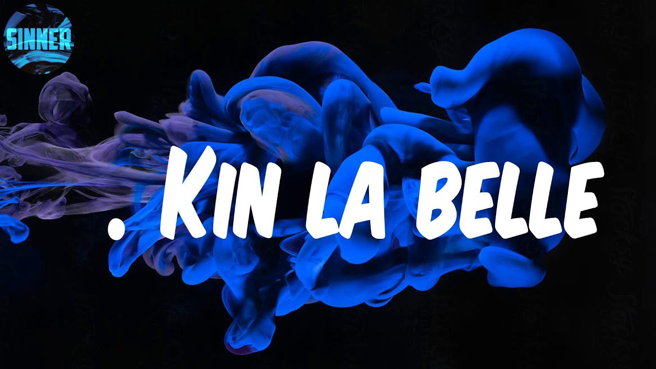 Damso Κ. Kin la belle (Lyrics) YouTube